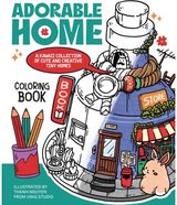Adorable Home Coloring Book A Kawaii Collection