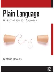 Plain Language: A Psycholinguistic Approach A Psycholinguistic Approach