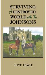 Surviving a Destroyed World with the Johnsons