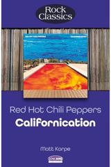 Red Hot Chili Peppers: Californication (Rock Classics)
