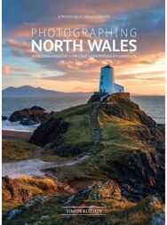 Photographing North Wales: The Most Beautiful Places to Visit The Most Beautiful Places to Visit