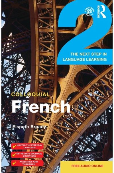 Colloquial French 2 The Next step in