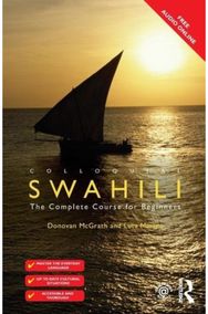 Colloquial Swahili: The Complete Course for Beginners The Complete Course for Beginners
