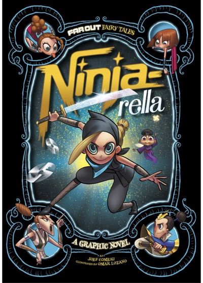 Ninja-rella A Graphic Novel