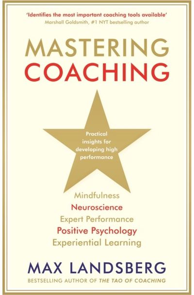 Mastering Coaching Practical insights