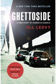 Ghettoside: Investigating a Homicide Epidemic Investigating a Homicide Epidemic