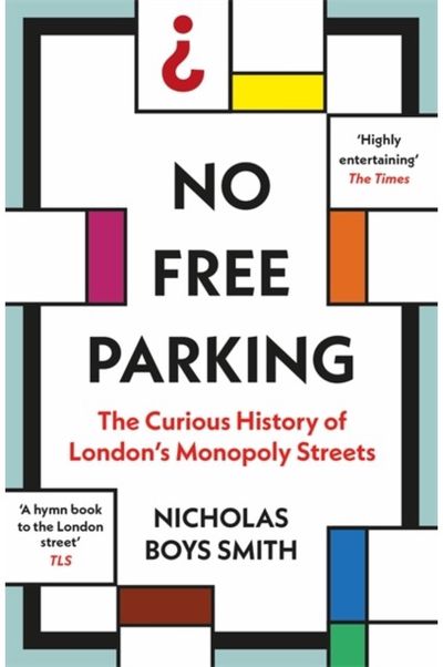 No Free Parking The Curious History