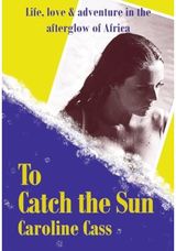 To Catch the Sun