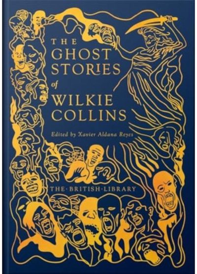 Ghost Stories of Wilkie Collins