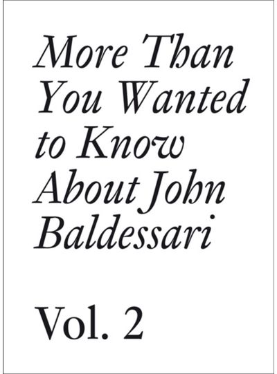 John Baldessari More Than You Wanted