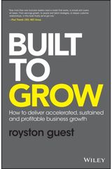 Built to Grow How to deliver
