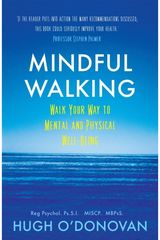 Mindful Walking Walk Your Way to