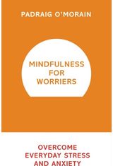 Mindfulness for Overcome Everyday