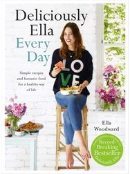 Deliciously Ella Every Day: Simple recipes and fantastic food for a healthy way of life fantastic food for a healthy way of life