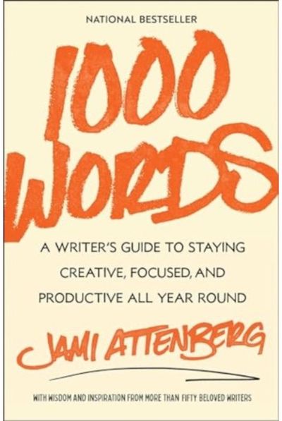 1000 Words A Writer's Guide to