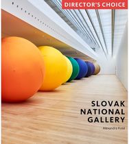 Slovak National Gallery: Director's Choice Director's Choice