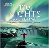 100 Nights of a Lifetime The World's Ultimate