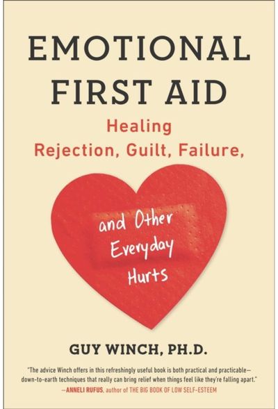 Emotional First Aid Healing Rejection,