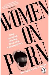 Women on Porn One hundred stories.