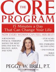 Core Program: Fifteen Minutes a Day That Can Change Your Life Fifteen Minutes a Day That Can Change Your Life