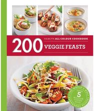 Hamlyn All Colour Cookery: 200 Veggie Feasts: Hamlyn All Colour Cookbook Hamlyn All Colour Cookbook