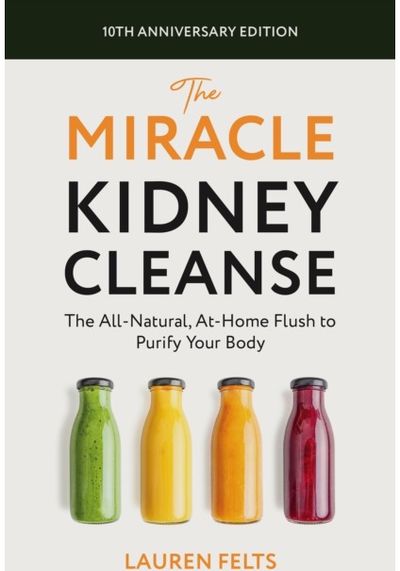 Miracle Kidney Cleanse The All-Natural,