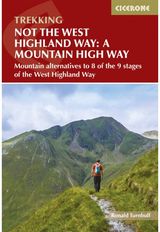 Not the West Highland Way: A Mountain High Way Mountain
