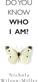Do You Know Who I Am?