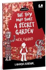Boy Who Built a Secret Garden Nek Chand