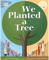 We Planted a Tree