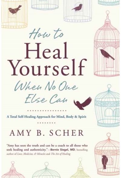 How to Heal Yourself A Total Self-Healing