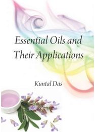 Essential Oils and Their Applications