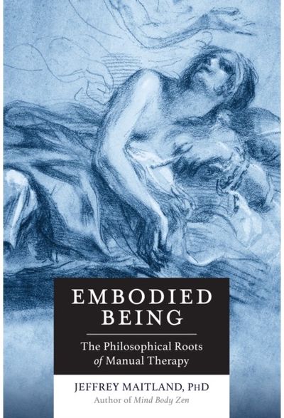 Embodied Being The Philosophical