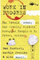 Work in Progress The untold story of