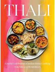 Thali (The Times Bestseller): A Joyful Celebration of Indian Home Cooking A Joyful Celebration of Indian Home Cooking