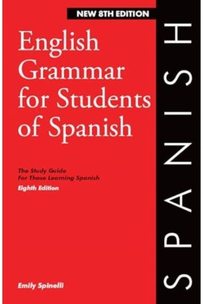 English Grammar for Students of Spanish 8th edition