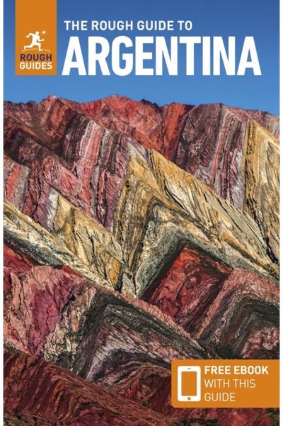 Rough Guide to Argentina: Travel Guide with eBook