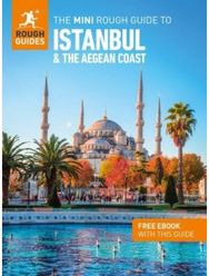 Mini Rough Guide to Istanbul and the Aegean Coast: Travel Guide with eBook