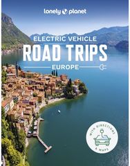 Lonely Planet Electric Vehicle Road Trips - Europe
