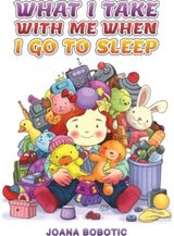 What I take with me when I go to sleep