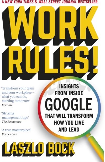 Work Rules! Insights from Inside