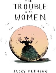 Trouble With Women