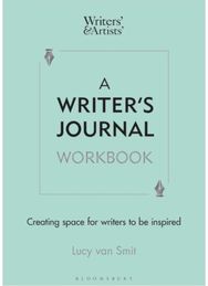 Writer’s Journal Workbook: Creating space for writers to be inspired Creating space for writers to be inspired