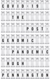 COVID-19 The Postgenomic