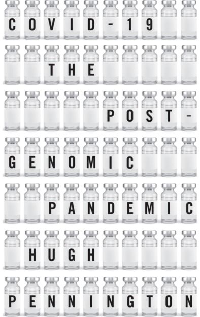 COVID-19 The Postgenomic