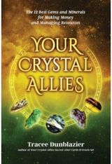 Your Crystal Allies The 12 Best Gems &