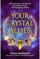 Your Crystal Allies The 12 Best Gems &