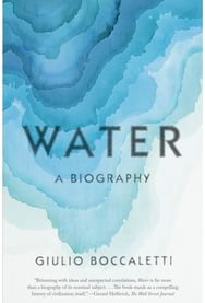 Water A Biography