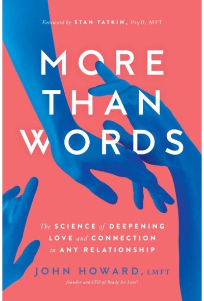 More Than Words The Science of