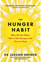 Hunger Habit Why We Eat When